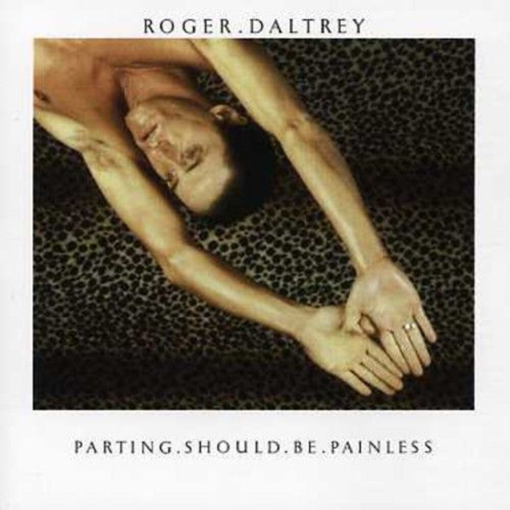 Roger Daltrey - Parting Should Be Painless  CD